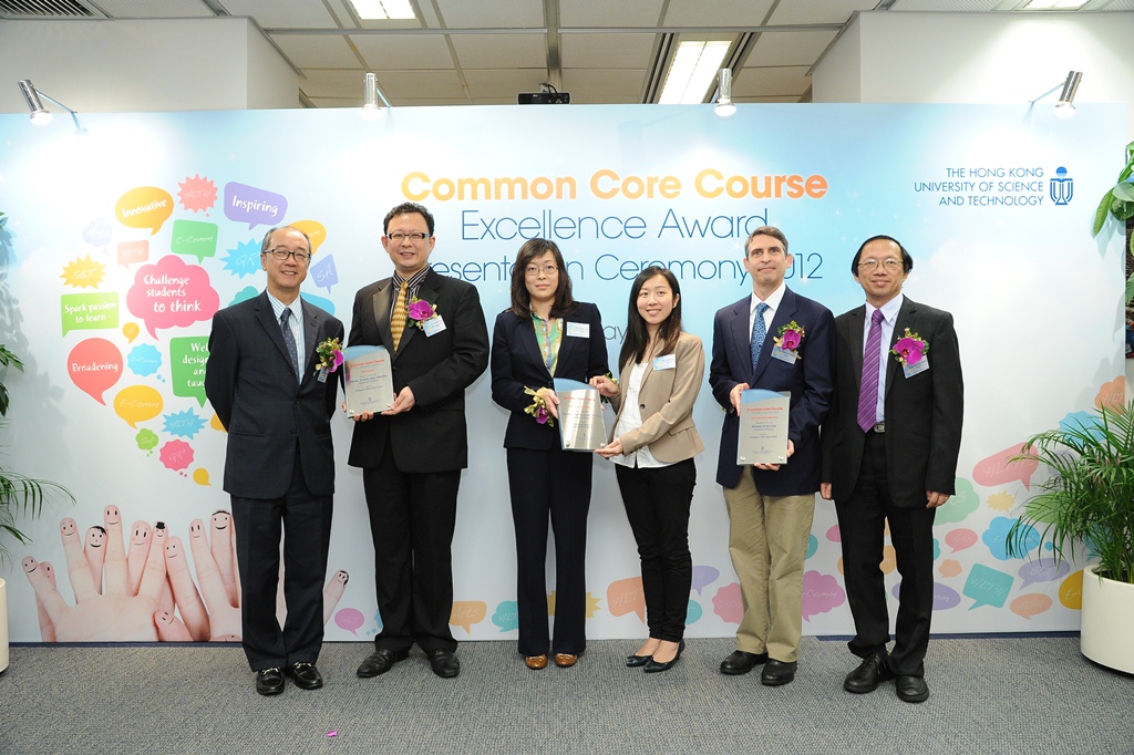  HKUST presents its first Common Core Course Excellence Award: (from left) President Prof Tony F Chan, Prof Oliver Lo, Prof Karen Lee, Ms Agnes Lai, Prof Michael S Altman (on behalf of Prof Che-ting Chan) and Prof Michael Wong at the award presentation ceremony.