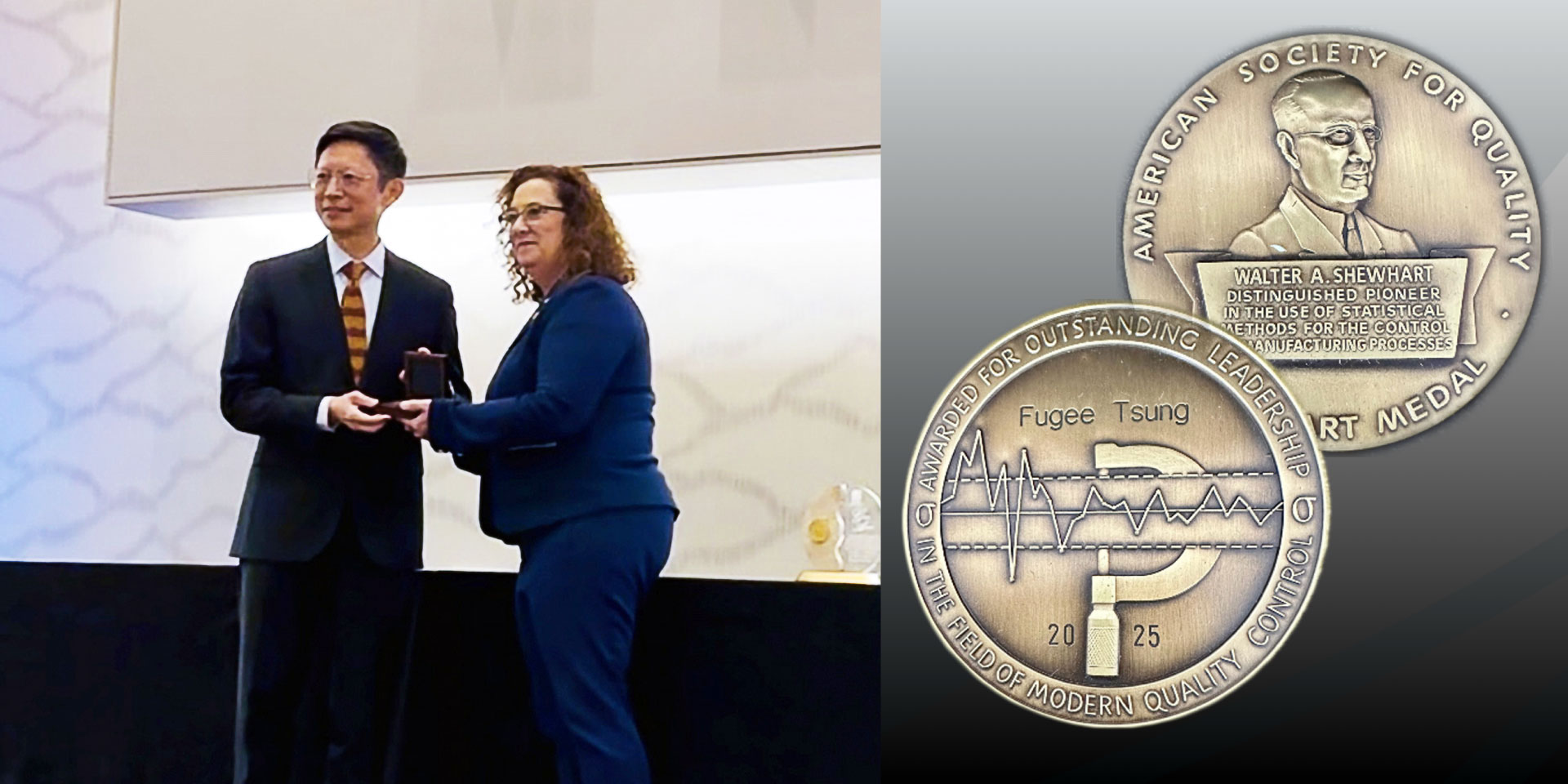 Prof. Fugee Tsung (left) received the 2025 Shewhart Medal from the American Society for Quality (ASQ) – the Nobel Prize in the field of quality – at the ASQ World Conference on Quality and Improvement, held in the United States on May 4, 2025. He is among the very few Chinese scholars who have received this prestigious honor since it was first presented in 1948.