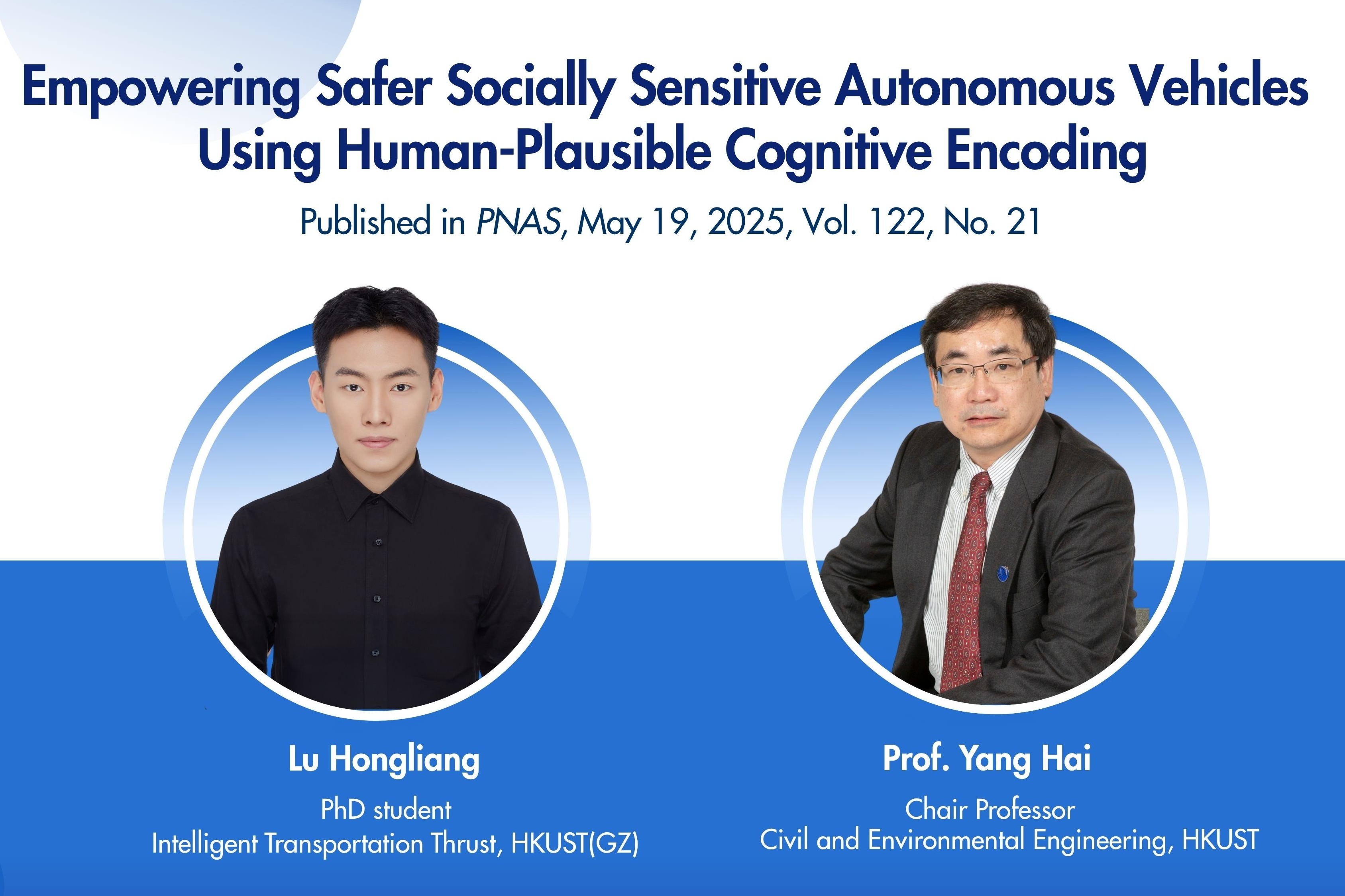 Prof. YANG Hai (right), Chair Professor of the Department of Civil and Environmental Engineering at HKUST, and his PhD student LU Hongliang (left) from the Intelligent Transportation Thrust at HKUST(GZ), draw inspiration from neuroscience, human cognitive processes, and ethics to enable self-driving cars to “think” like human drivers.