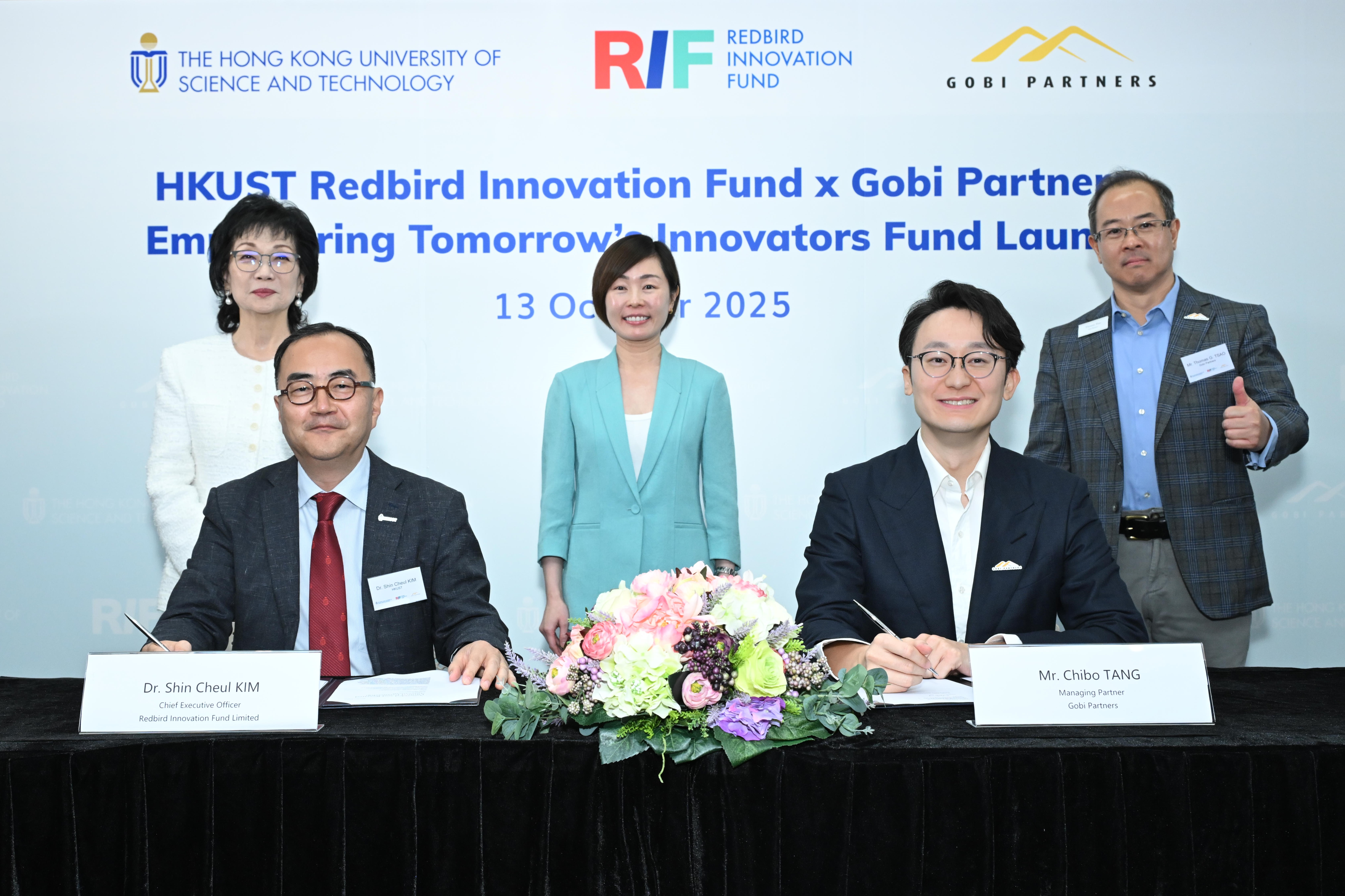 The MoU was signed by Dr. Shin Cheul Kim, HKUST Associate Vice-President for Research and Development (Knowledge Transfer) (first row, left), and Mr. Chibo Tang, Managing Partner of Gobi (first row, right), and was witnessed by Ms. Clara Chan, CEO of the HKIC (second row, first left); Mr. Thomas G. Tsao, Co-founder and Chairperson of Gobi (second row, center); and Ms. Edith Shih, HKUST Council Vice-Chairperson and RIF Chairperson (second row, first right).