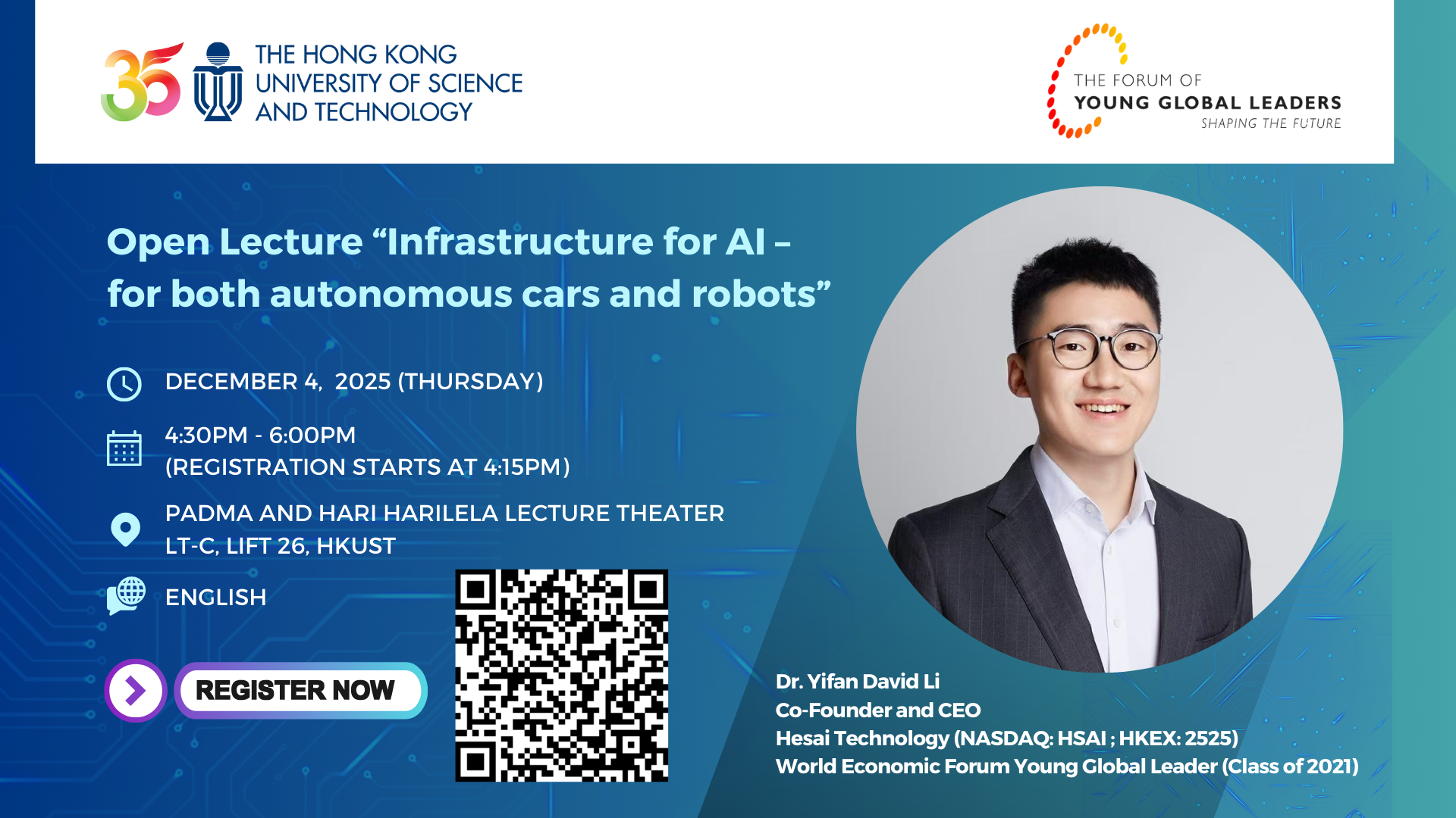 A featured highlight of the program will be the Open Lecture on December 4 by Dr. Yifan David LI, Co-Founder and Chief Executive Officer of Hesai Technology. Dr. Li will share groundbreaking insights into AI infrastructure and its revolutionary applications in autonomous vehicles and beyond. 