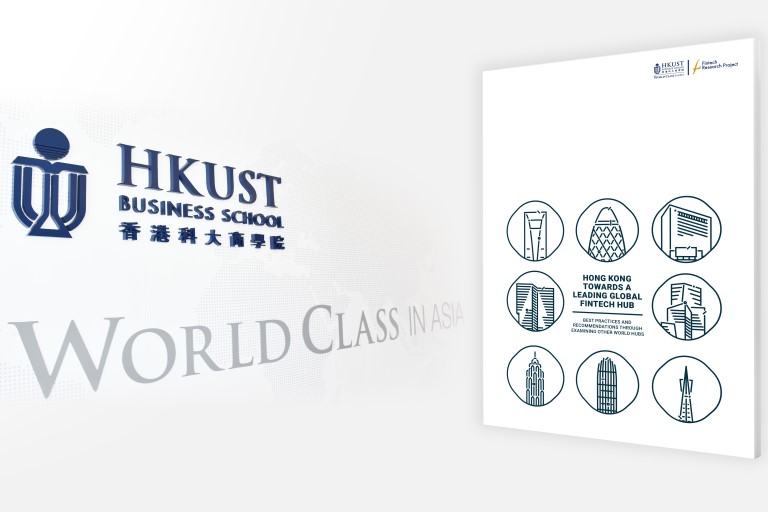 HKUST Business School publishes findings of an in-depth study pointing a way forward for Hong Kong’s development into a leading global fintech hub.